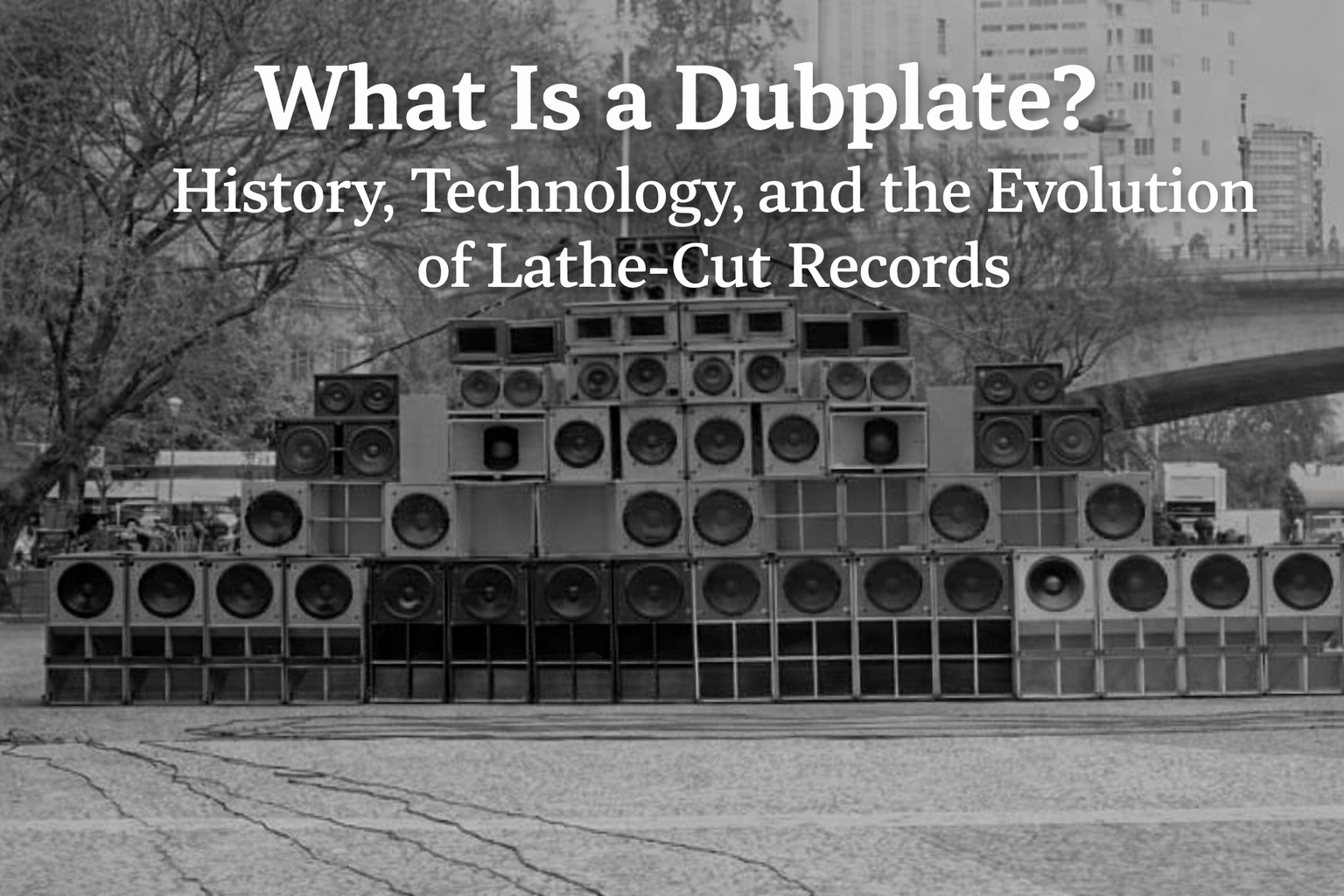What Is a Dubplate? History, Technology, and the Evolution of Lathe-Cut Records